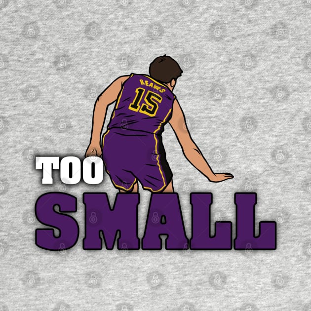 Austin Reaves "Too Small" Full by rattraptees